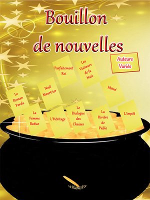 cover image of Bouillon de nouvelles
